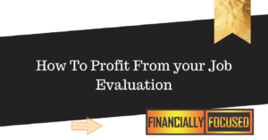 Read more about the article How To Profit From your Job Evaluation